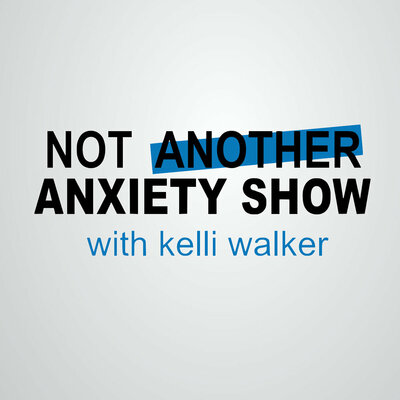 Not Another Anxiety Show