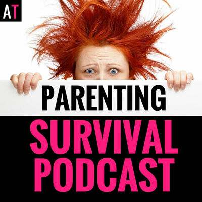 Parenting Survival Podcast