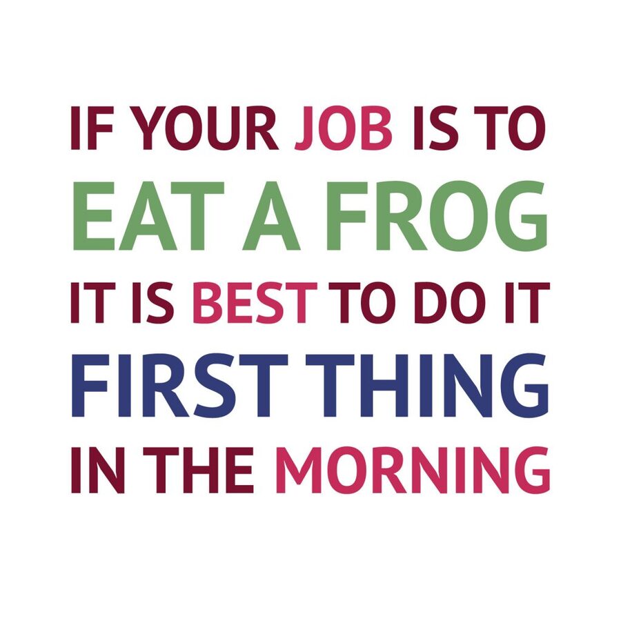 Eat a frog quote