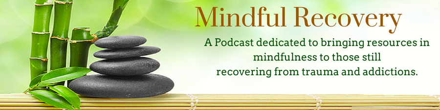 Mindful Recovery